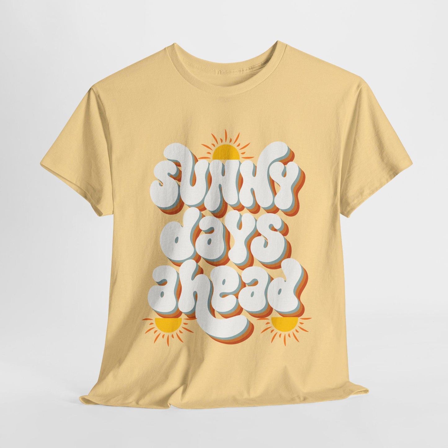 Sunny Days Ahead Unisex Heavy Cotton Tee, Graphic T-Shirt, Summer Vibes Shirt, Casual Wear, Gift for Friends, Positive Quote Tee
