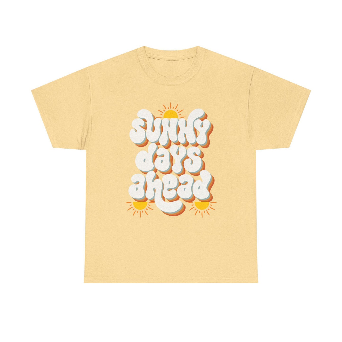 Sunny Days Ahead Unisex Heavy Cotton Tee, Graphic T-Shirt, Summer Vibes Shirt, Casual Wear, Gift for Friends, Positive Quote Tee