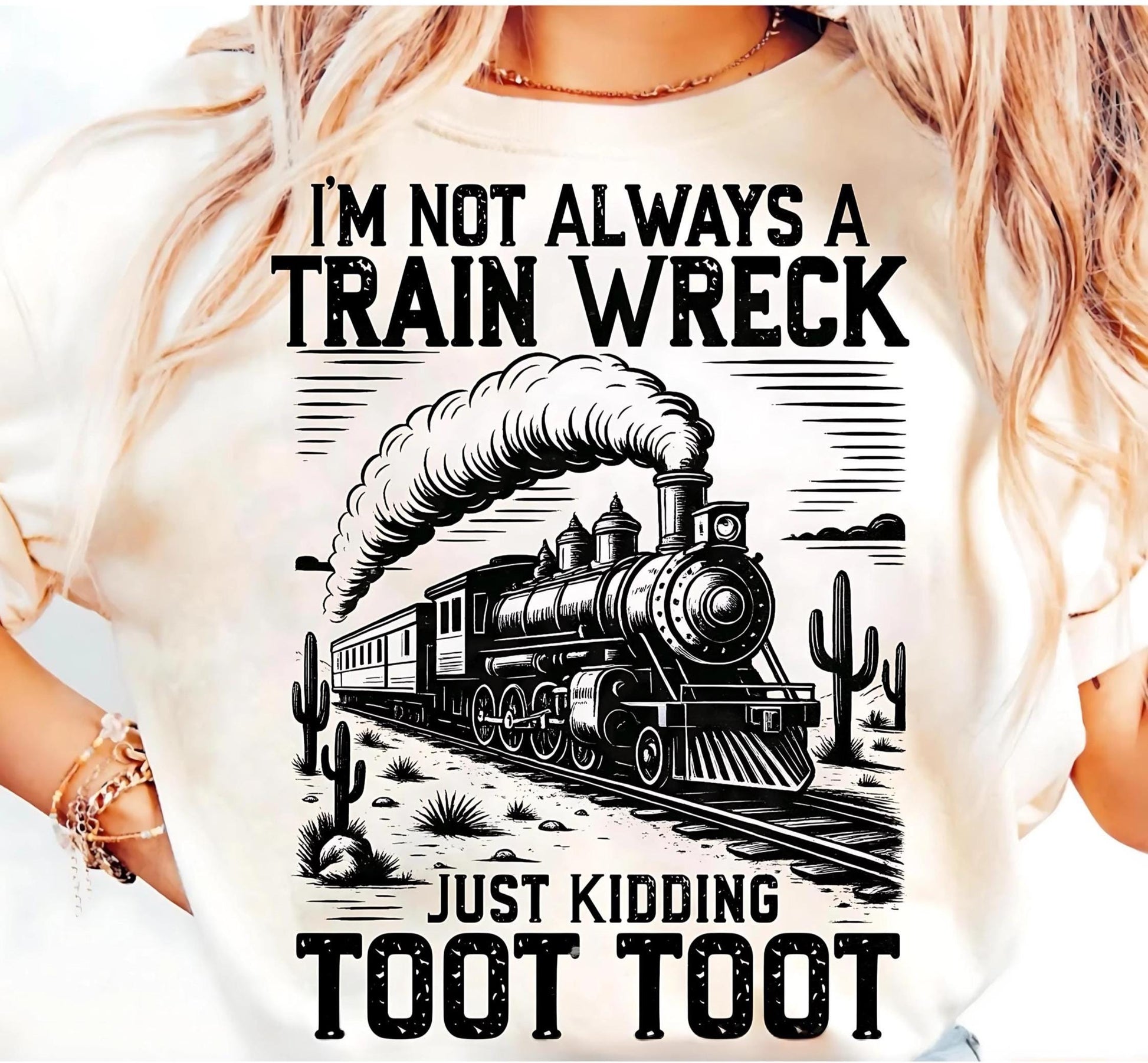 Retro Funny Shirt, I'M Not Always A Train Wreck Just Kidding Toot Shirt, Sarcastic Shirt, Trendy Shirt, Funny Shirt, Trending Shirt