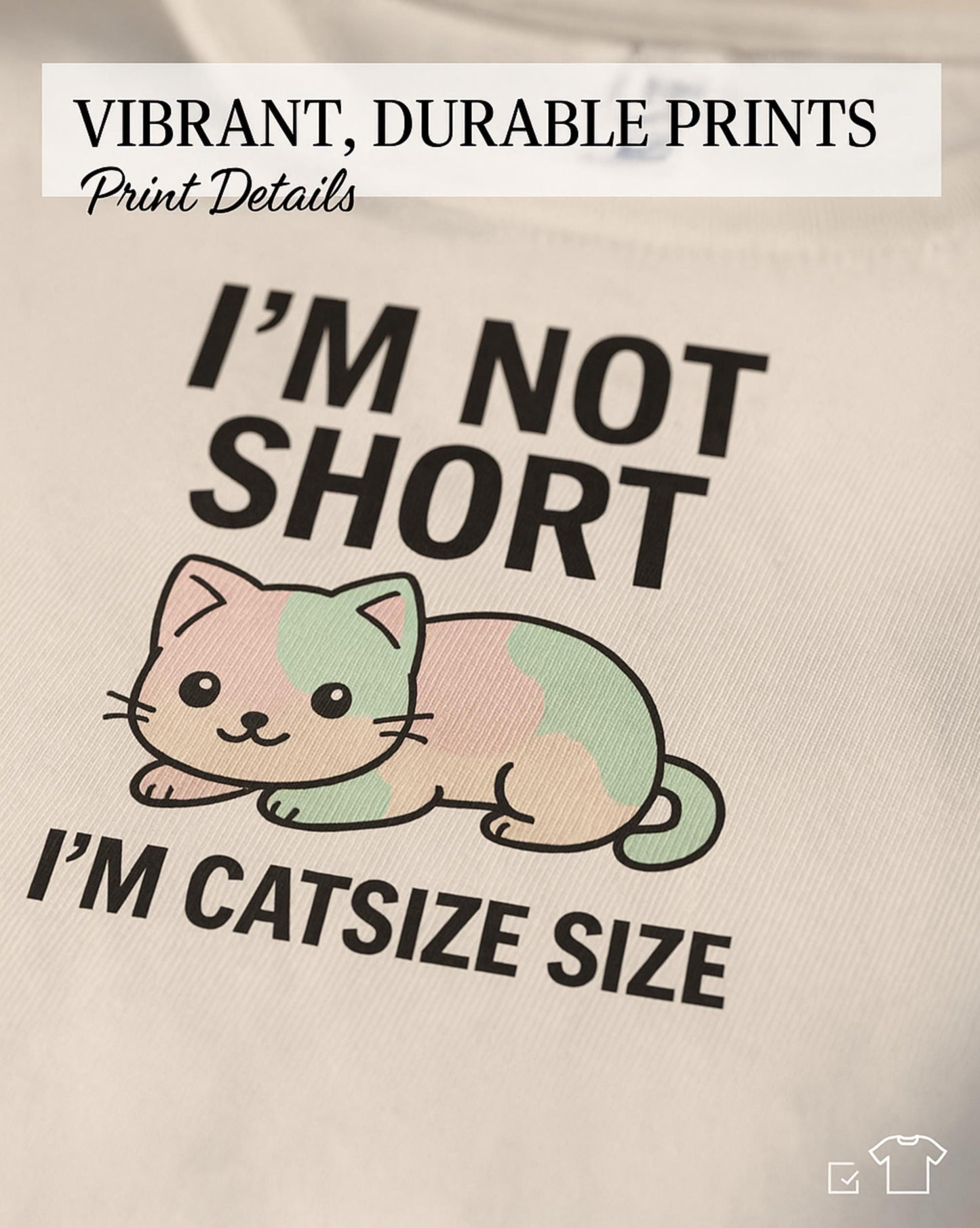 Funny Cat T Shirt, Im Not Short Catsize, Cute Cartoon Kitty Graphic Tee, White Unisex, Humor Gift For Cat Lovers, Cat Mom Dad Shirt