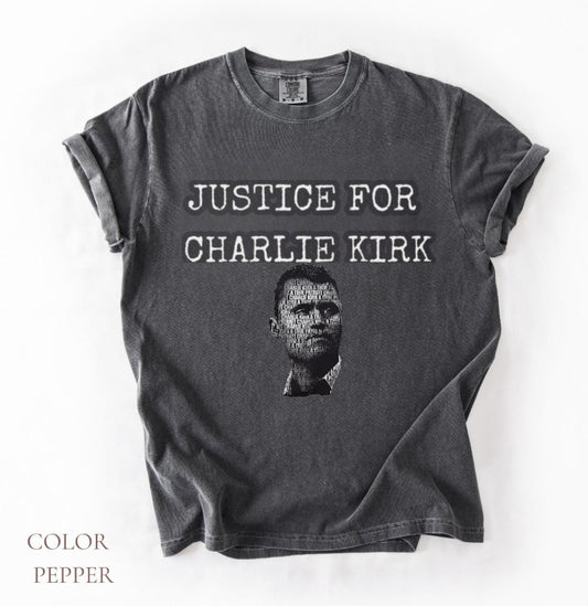 Justice For Charlie Kirk Graphic Tee Shirt Bold Statement T-Shirt Freedom Shirt Everyday Life Positive Vibes Charlie kirk shirt